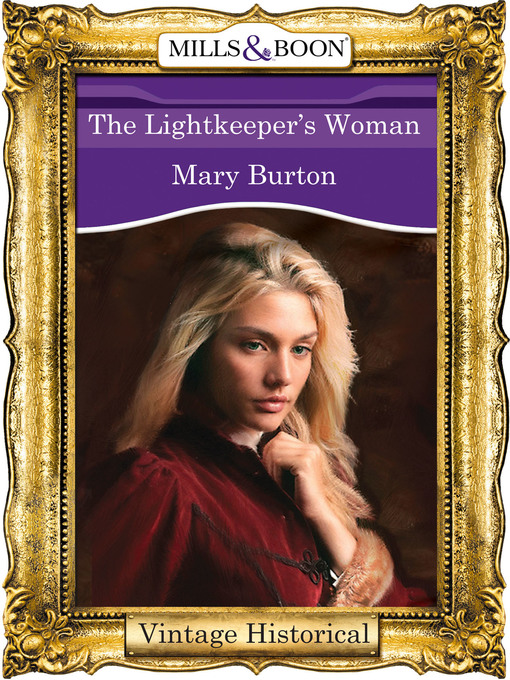 Title details for The Lightkeeper's Woman by Mary Burton - Available